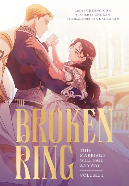 Buchcover und Innenansicht für das Buch: The Broken Ring: This Marriage Will Fail Anyway, Volume 2