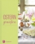 Buchcover und Innenansicht für das Buch: Ostern genießen