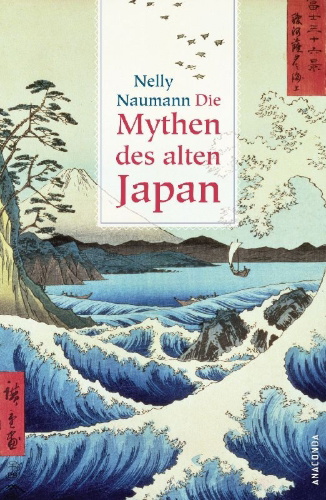 Buchcover und Innenansicht für das Buch: Die Mythen des alten Japan