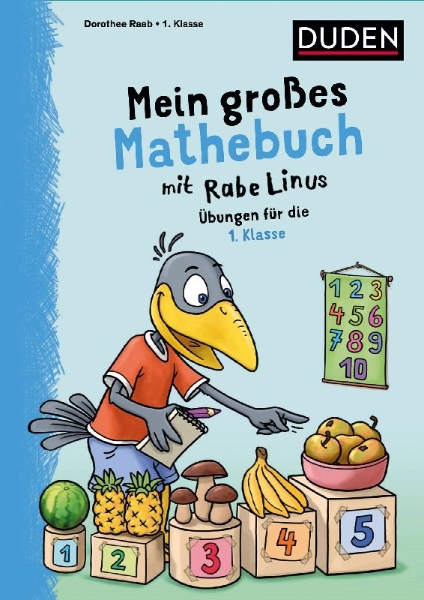 Buchcover und Innenansicht für das Buch: Mein großes Mathebuch mit Rabe Linus - 1. Klasse