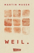 Buchcover und Innenansicht für das Buch: WEIL.