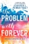 Buchcover und Innenansicht für das Buch: The Problem With Forever