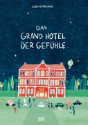 Buchcover und Innenansicht für das Buch: Das Grand Hotel der Gefühle. Wenn Liebe, Wut und Dankbarkeit bei uns einziehen: Gefühle beschreiben und benennen.