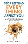 Buchcover und Innenansicht für das Buch: Stop Letting Everything Affect You