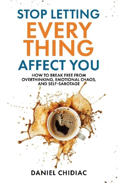 Buchcover und Innenansicht für das Buch: Stop Letting Everything Affect You