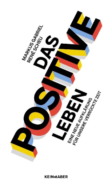Buchcover und Innenansicht für das Buch: Das Positive leben