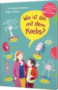 Buchcover und Innenansicht für das Buch: Wie ist das mit dem Krebs?