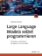 Buchcover und Innenansicht für das Buch: Large Language Models selbst programmieren