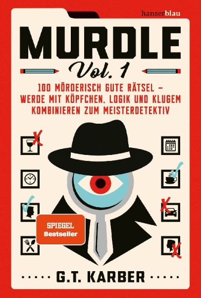 Buchcover und Innenansicht für das Buch: Murdle: Volume 1: 100 Elementary to Impossible Mysteries to Solve Using Logic, Skill, and the Power of Deduction