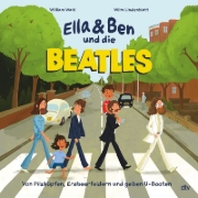 Buchcover und Innenansicht für das Buch: Ella & Ben und die Beatles - Von Pilzköpfen, Erdbeerfeldern und gelben U-Booten