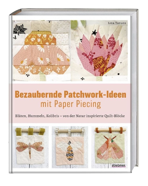 Buchcover und Innenansicht für das Buch: Bezaubernde Patchwork-Ideen mit Paper Piecing