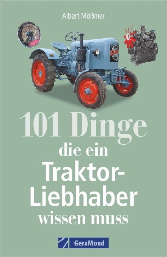 Buchcover und Innenansicht für das Buch: 101 Dinge, die ein Traktor-Liebhaber wissen muss
