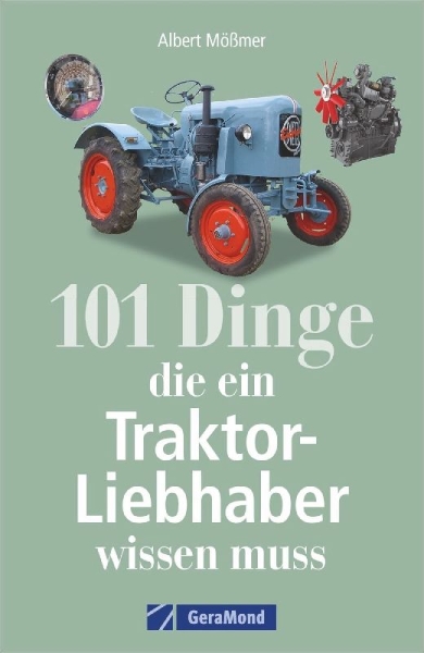 Buchcover und Innenansicht für das Buch: 101 Dinge, die ein Traktor-Liebhaber wissen muss