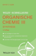 Buchcover und Innenansicht für das Buch: Wiley-Schnellkurs Organische Chemie III Synthese