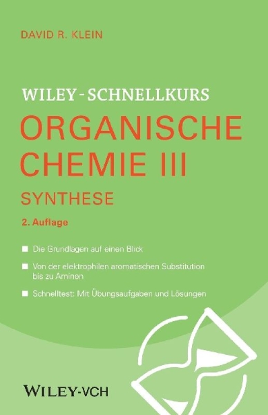 Buchcover und Innenansicht für das Buch: Wiley-Schnellkurs Organische Chemie III Synthese