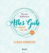 Buchcover und Innenansicht für das Buch: Alles Gute wünsch ich dir