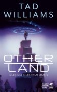 Buchcover und Innenansicht für das Buch: Otherland 4. Sea of Silver Light