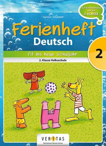 Buchcover und Innenansicht für das Buch: Deutsch Ferienheft 2. Klasse. Volksschule - Fit ins neue Schuljahr