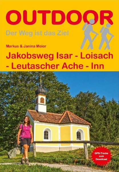 Buchcover und Innenansicht für das Buch: Jakobsweg Isar - Loisach - Leutascher Ache - Inn