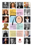 Buchcover und Innenansicht für das Buch: Frauen 70+ Cool. Rebellisch. Weise.