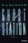 Buchcover und Innenansicht für das Buch: Ghost Station
