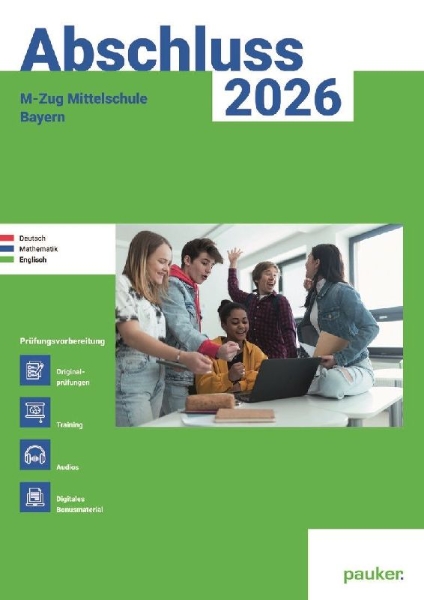 Buchcover und Innenansicht für das Buch: Abschluss 2026 - M-Zug Mittelschule Bayern - Aufgabenband - Original- und Musterprüfungen mit Trainingsteil für die Fächer Deutsch, Mathematik und Englisch inkl. Audiodateien