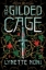 Buchcover und Innenansicht für das Buch: The Gilded Cage