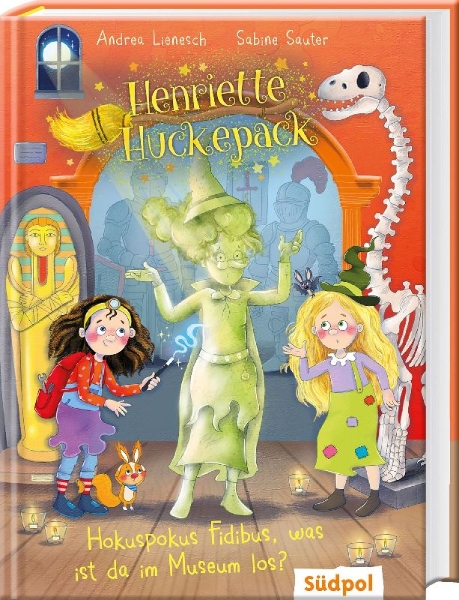Buchcover und Innenansicht für das Buch: Henriette Huckepack - Hokus Pokus Fidibus, was ist da im Museum los?