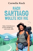 Buchcover und Innenansicht für das Buch: Nach Santiago wollte ich nie