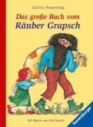 Buchcover und Innenansicht für das Buch: Das große Buch vom Räuber Grapsch. Sonderausgabe