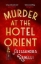 Buchcover und Innenansicht für das Buch: Murder at the Hotel Orient