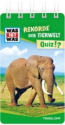Buchcover und Innenansicht für das Buch: WAS IST WAS Quiz Rekorde der Tierwelt.