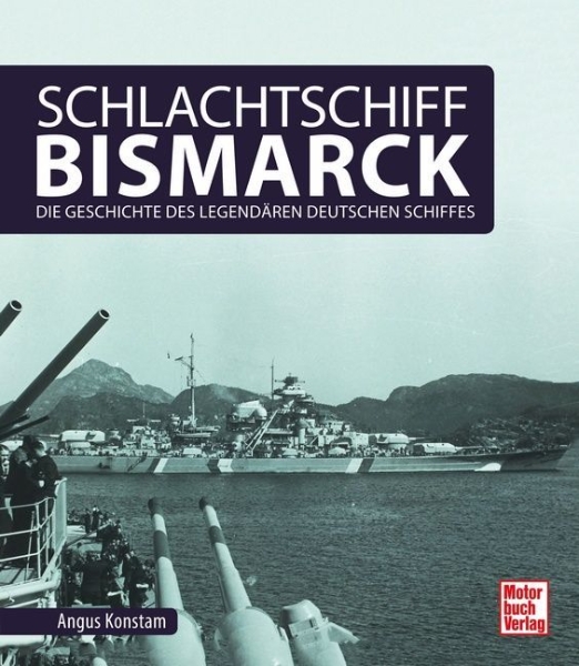 Buchcover und Innenansicht für das Buch: Schlachtschiff Bismarck