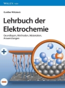 Buchcover und Innenansicht für das Buch: Lehrbuch der Elektrochemie: Grundlagen, Methoden, Materialien, Anwendungen