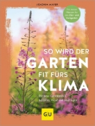 Buchcover und Innenansicht für das Buch: So wird der Garten fit fürs Klima