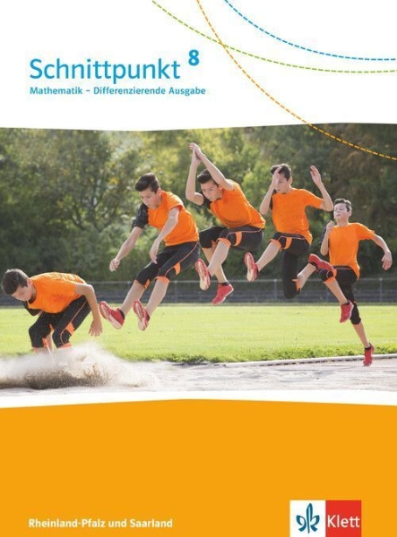 Buchcover und Innenansicht für das Buch: Schnittpunkt Mathematik 8. Differenzierende Ausgabe Rheinland-Pfalz und Saarland. Schulbuch Klasse 8