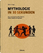 Buchcover und Innenansicht für das Buch: Mythologie in 30 Sekunden