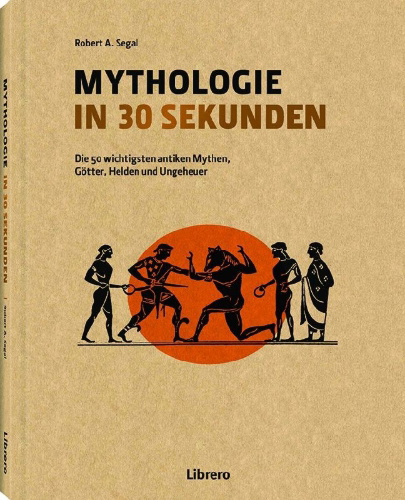 Buchcover und Innenansicht für das Buch: Mythologie in 30 Sekunden