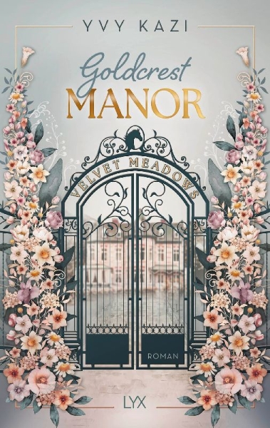 Buchcover und Innenansicht für das Buch: Goldcrest Manor - Velvet Meadows