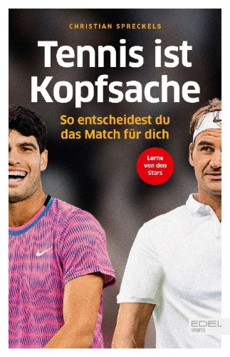 Buchcover und Innenansicht für das Buch: Tennis ist Kopfsache