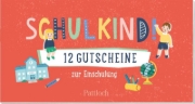 Buchcover und Innenansicht für das Buch: Schulkind! 12 Gutscheine zur Einschulung