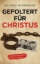 Buchcover und Innenansicht für das Buch: Tortured for Christ