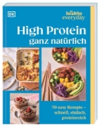 Buchcover und Innenansicht für das Buch: Healthy Everyday. High Protein ganz natürlich