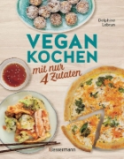 Buchcover und Innenansicht für das Buch: Plats vegan en 4 Ingrédients
