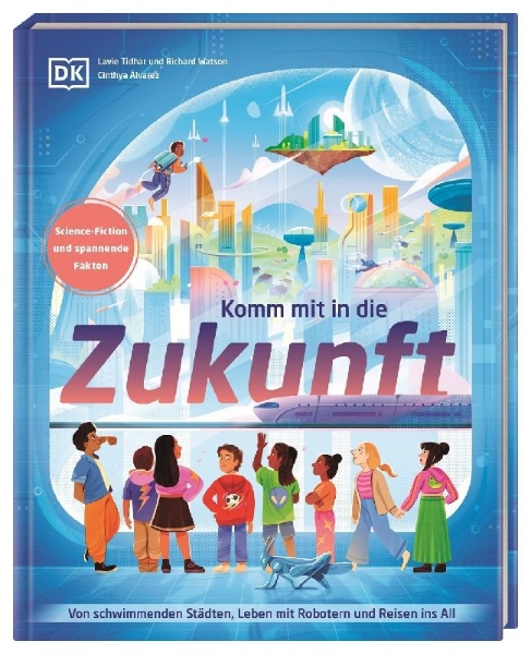 Buchcover und Innenansicht für das Buch: Komm mit in die Zukunft