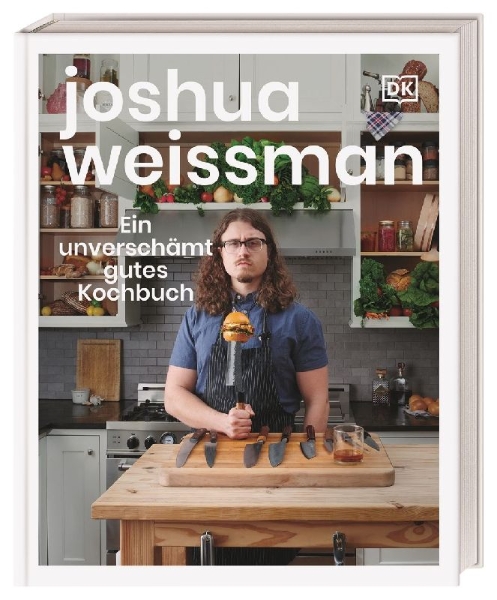 Buchcover und Innenansicht für das Buch: Ein unverschämt gutes Kochbuch