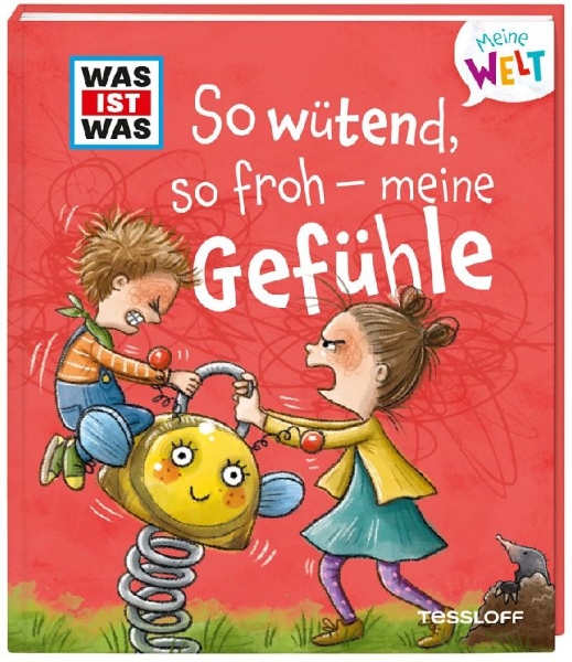 Buchcover und Innenansicht für das Buch: WAS IST WAS Meine Welt Band 1 So wütend, so froh - meine Gefühle