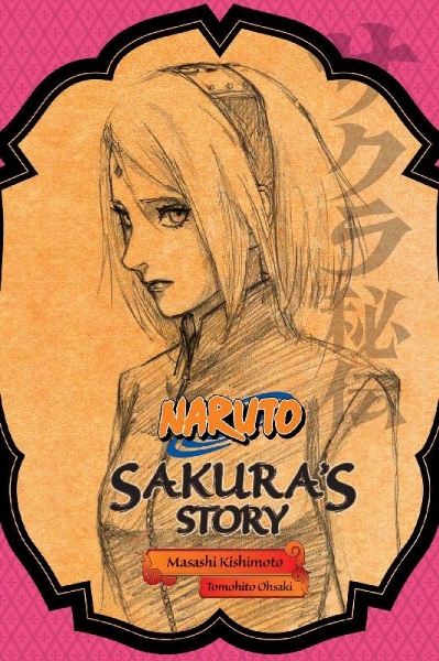 Buchcover und Innenansicht für das Buch: Naruto: Sakura's Story--Love Riding on the Spring Breeze