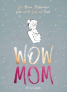 Buchcover und Innenansicht für das Buch: WOW MOM