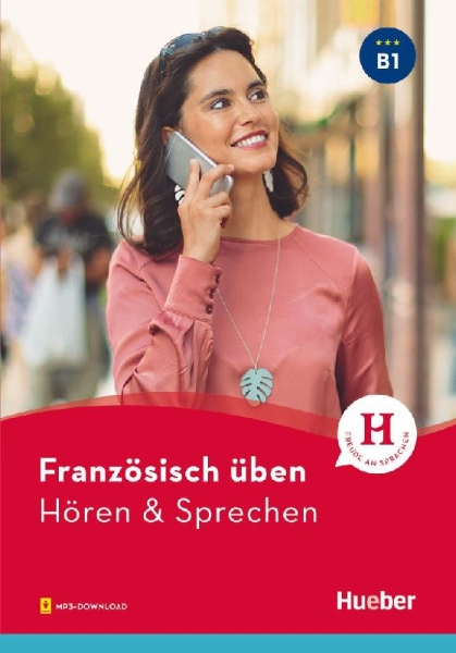 Buchcover und Innenansicht für das Buch: Französisch üben - Hören & Sprechen B1. Buch mit Audios online